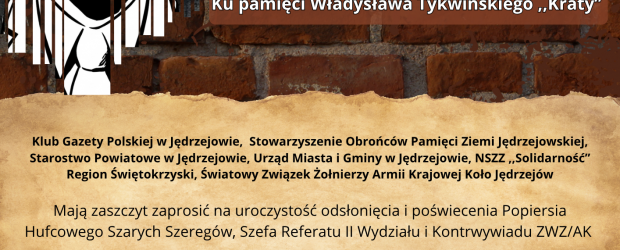 JĘDRZEJÓW | ZAPROSZENIE 3.06 – uroczystość odsłonięcia Popiersia Hufcowego Szarych Szeregów Władysława Tykwińskiego „Krata”