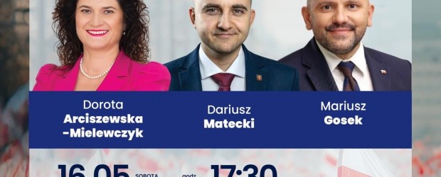 LĘBORK | ZAPROSZENIE 16.05 – Spotkanie z Dariuszem Mateckim i Mariuszem Goskiem oraz Dorotą Arciszewską-Mielewczyk