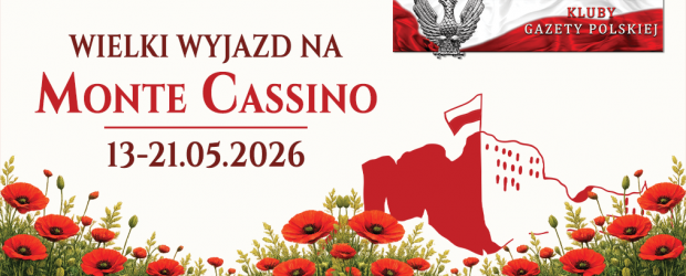 WIELKI WYJAZD NA MONTE CASSINO | Ważne Informacje Organizacyjne