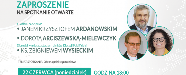 KOŚCIERZYNA | ZAPROSZENIE 22.06 – Spotkanie z Janem Krzysztofem Ardanowskim, Dorotą Arciszewską-Mielewczyk, ks. Zbigniewem Wysieckim