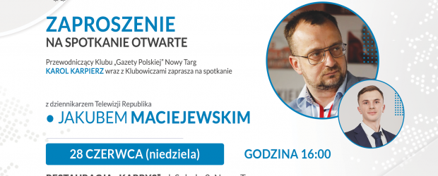 NOWY TARG | ZAPROSZENIE 28.06 – Spotkanie z Jakubem Maciejewskim