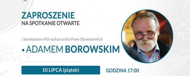 BUSKO-ZDRÓJ | ZAPROSZENIE 10.07 – Spotkanie z Adamem Borowskim
