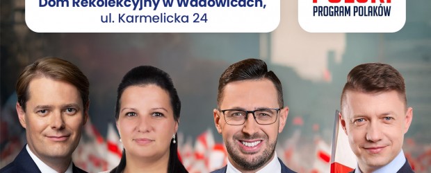 WADOWICE | ZAPROSZENIE 22.06 – Spotkanie z posłami na sejm: Jarosław Krajewski, Lidia Czechak, Filip Kaczyński, Bartłomiej Dorywalski