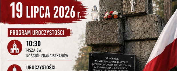SKARŻYSKO-KAMIENNA | ZAPROSZENIE 19.07 – Uroczystości upamiętniające Żołnierzy Armii Krajowej
