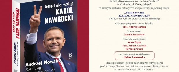 KRAKÓW | Spotkanie patriotyczne oraz prezentacja książki „Skąd się wziął Karol Nawrocki”, 31 lipca