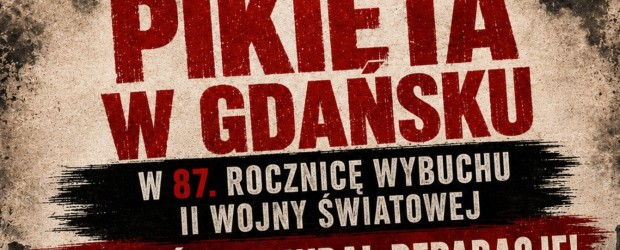 GDAŃSK II | ZAPROSZENIE 1.09 – Pikieta „Pamięć! Prawda! Reparacje!”