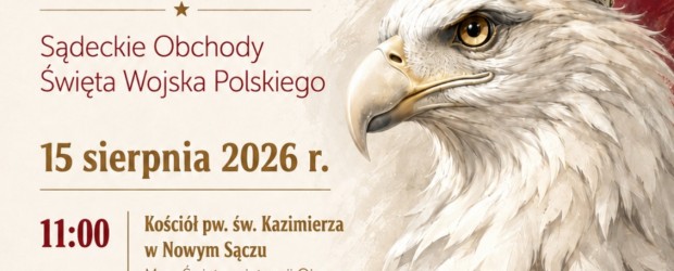 Nowy Sącz im. ks. Władysława Gurgacza SJ | ZAPROSZENIE 15.08 – Obchody święta Wojska Polskiego