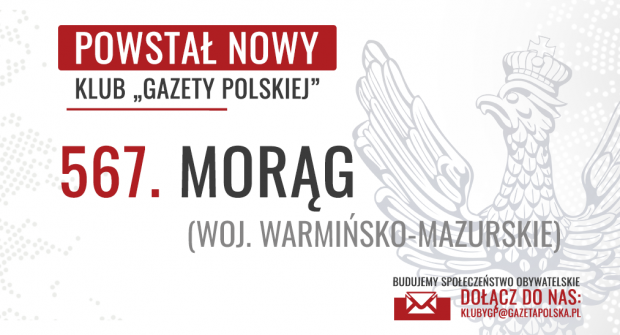 MORĄG – Powstał 567. Klub „Gazety Polskiej”