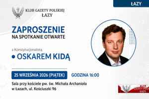 ŁAZY | ZAPROSZENIE 25.09 – Spotkanie z prawnikiem konstytucjonalistą dr. Oskarem Kidą