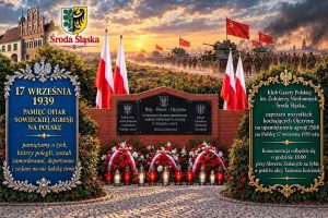 ŚRODA ŚLĄSKA | ZAPROSZENIE 17.09 – Upamiętnienie agresji ZSRR na Polskę 17 września 1939 roku