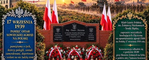 ŚRODA ŚLĄSKA | ZAPROSZENIE 17.09 – Upamiętnienie agresji ZSRR na Polskę 17 września 1939 roku