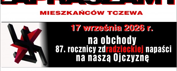 TCZEW | ZAPROSZENIE 17.09 – Obchody 87. rocznicy zdradzieckiej napaści na naszą Ojczyznę