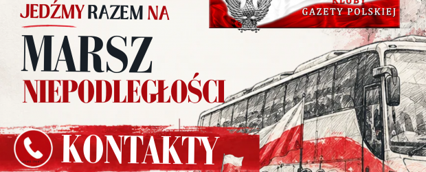 WYJAZD NA 11 Listopada – Jedź Razem z Nami! – Zadzwoń i dołącz do Nas!