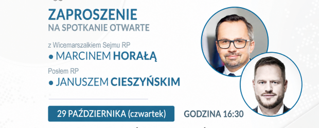 ŁOMŻA | ZAPROSZENIE 29.10 – Spotkanie otwarte z Marcinem Horałą i Januszem Cieszyńskim [ZMIANA TERMINU]