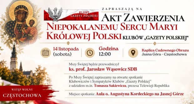 ZAPROSZENIE | 14.11 – Akt zawierzenie Matce Bożej Klubów GP – CZĘSTOCHOWA
