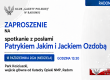 RADOM | ZAPROSZENIE 18.10 – Spotkanie z posłami Patrykiem Jakim i Jackiem Ozdobą