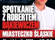 TARNOWSKIE GÓRY / TARNOWSKIE GÓRY II | ZAPROSZENIE 16.10 – Spotkanie z Robertem Bąkiewiczem w Miasteczku Śląskim