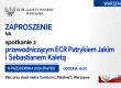 WARSZAWA | ZAPROSZENIE 16.10 – Spotkanie z przewodniczącym ECR Patrykiem Jakim i Sebastianem Kaletą